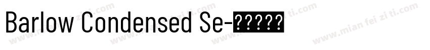 Barlow Condensed Se字体转换